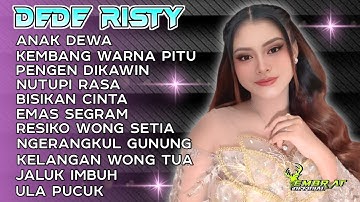 Dede Risty • Ganjene Pantura | Anak Dewa | Kembang Warna Pitu | Pengen Dikawin | Full Album Terbaru