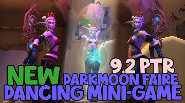 WoW Shadowlands 9.2 PTR - New Darkmoon Faire Dancing Mini Game