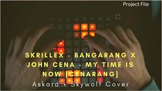 Skrillex - Bangarang X John Cena - My Time Is Now Cenarang Launchpad Cover By Askardskywolf