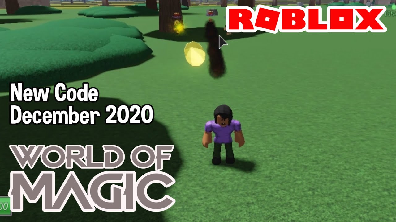 Roblox World Of Magic New Code December 2020