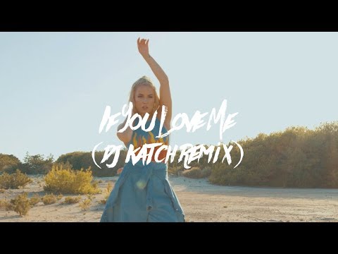 Julie Bergan - If You Love Me | Dj Katch Remix