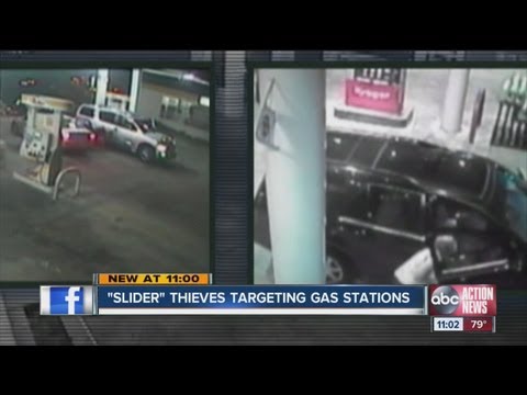 "Slider" thieves targeting gas stations