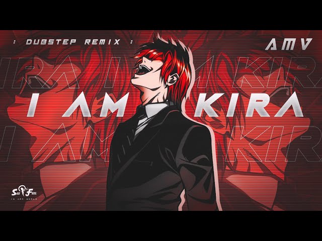 I  A M  K I R A  ☠️ -  DUBSTEP REMIX (SHORT EDIT) class=