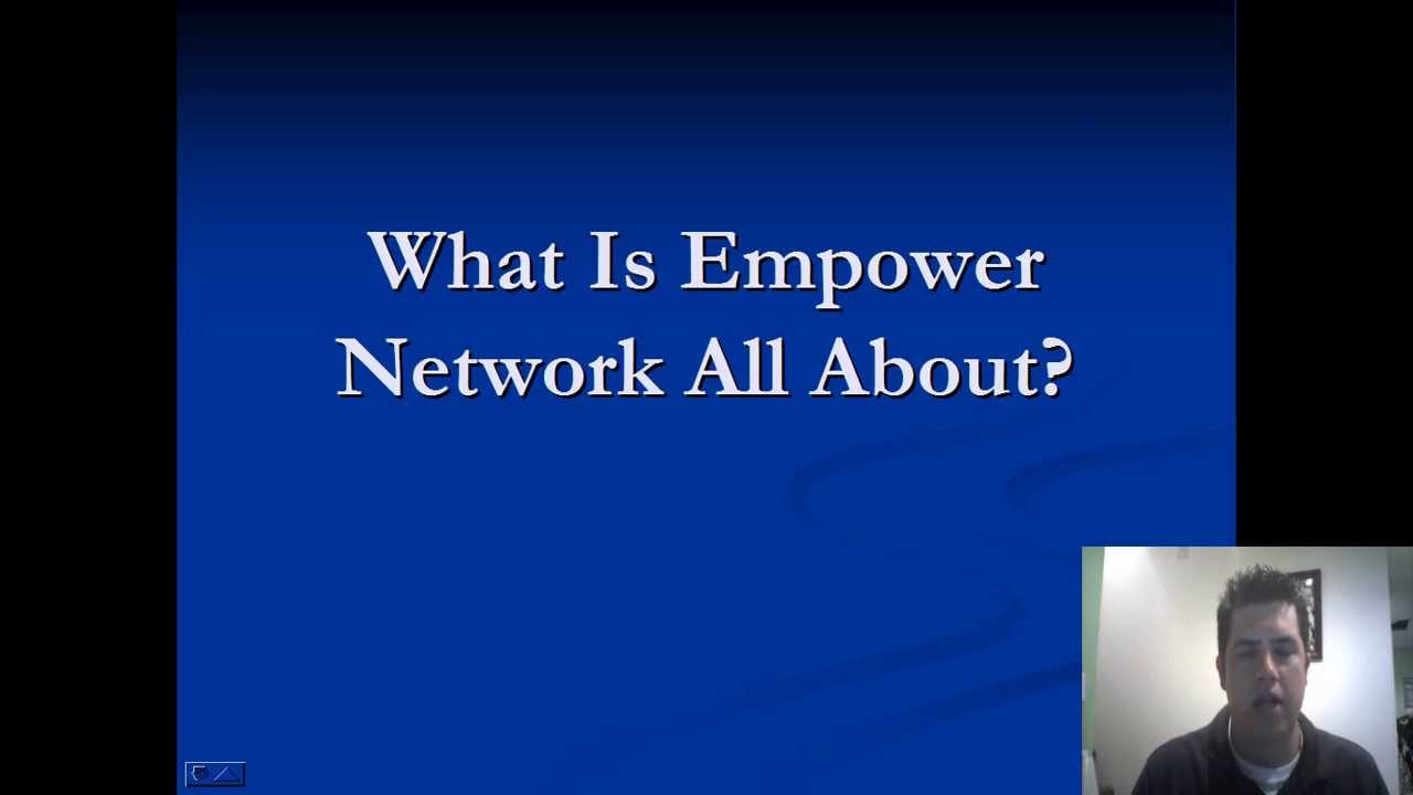What Is Empower Network All About? Empower Network What Is It...
