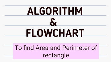 Algorithm to find Area and perimeter of rectangle|| algorithm|| perimeter||