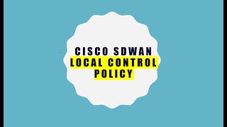 Cisco SDWAN on EVE-NG - Local Control Policy