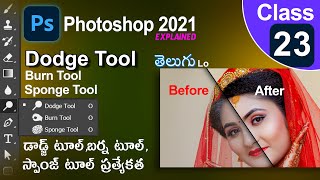 Dodge Tool | Burn Tool & Sponge Tool in Photoshop 2021 for Beginners In TELUGU Class 23