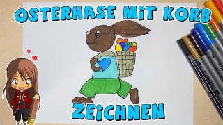 Osterhase mit Korb einfach malen für Kinder | ab 9 Jahren | Malen mit Evi | deutsch