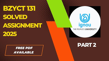 BZYCT 131 SOLVED ASSIGNMENT 2025 IN ENGLISH