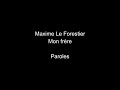 Maxime Le Forestier-Mon frère-paroles