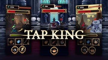 Tap King: Idle Clicker (RPG) - Android & iOS Games