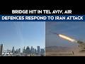 Iran Strike Hits Bridge In Tel Aviv; Missile Interception Caught On Camera