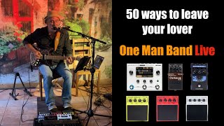 Video thumbnail of "50 ways to leave your lover (Paul Simon) - One man band cover"