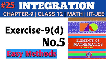 Chapter-9 Integration | Exercise-9(d) Solution Qn.5 | CHSE Class 12 Math