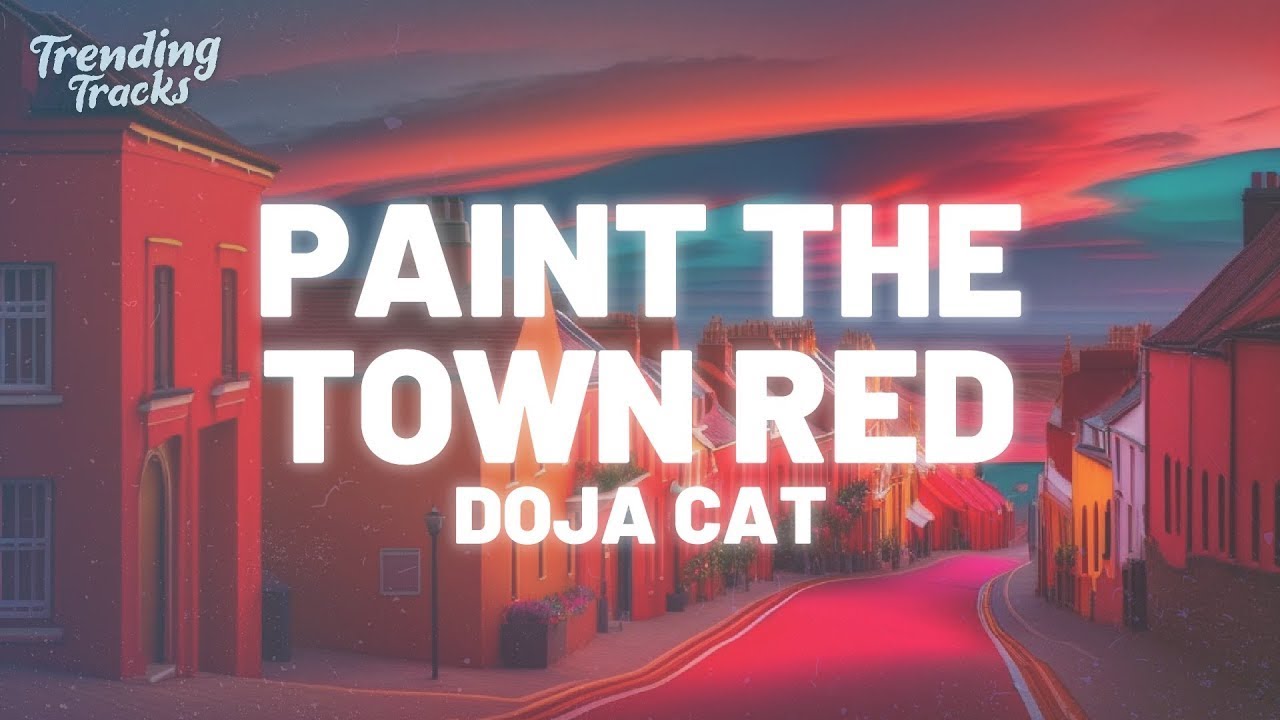 Doja Cat - Paint The Town Red (Clean - Lyrics) [1 Hour]