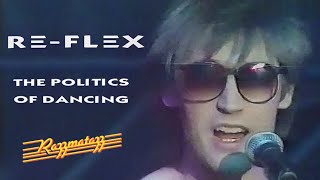 Re-Flex - The Politics Of Dancing Razzmatazz 1984