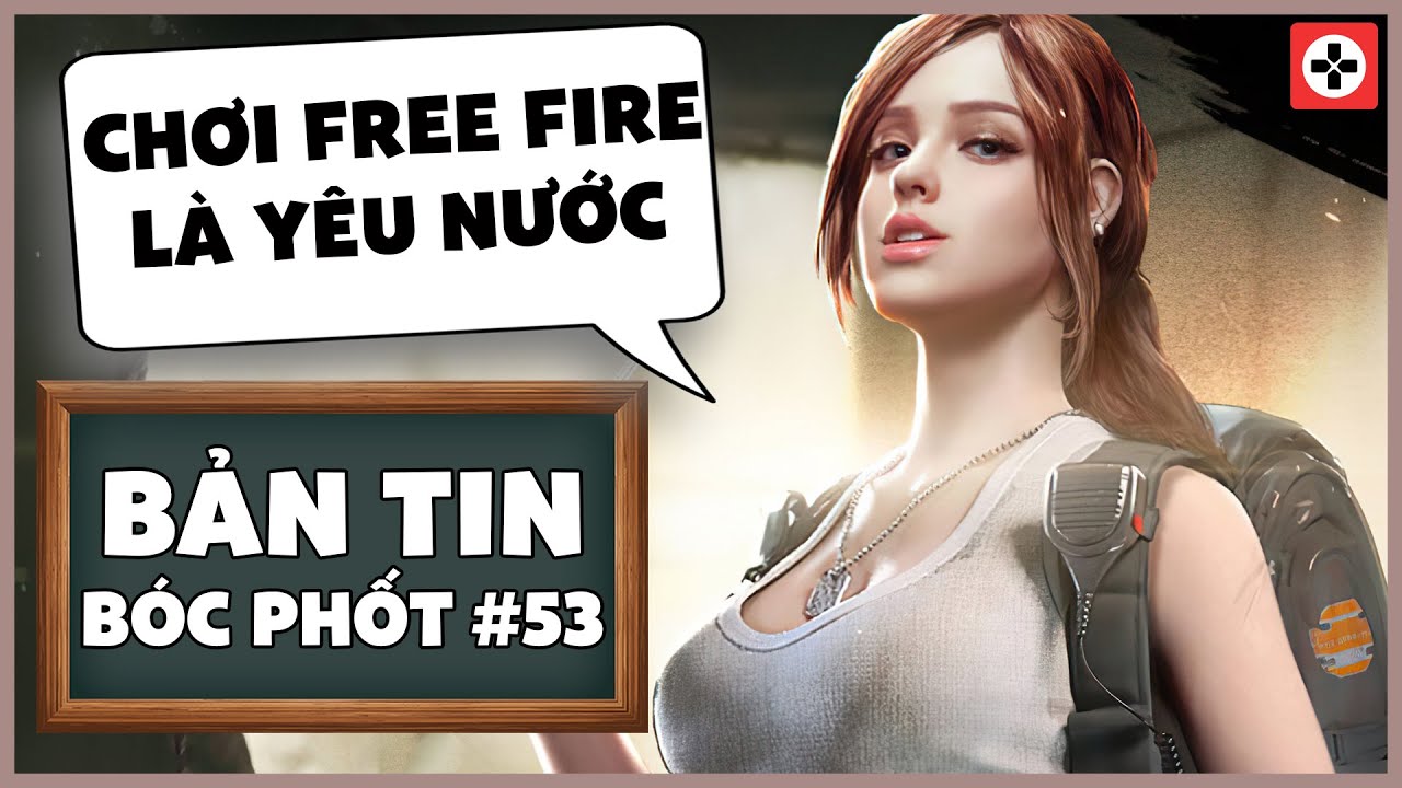 Bản Tin BÓC PHỐT #53 | Chơi FREE FIRE là yêu nước, Game NFT vẫn bị Hack | GCH NEWS