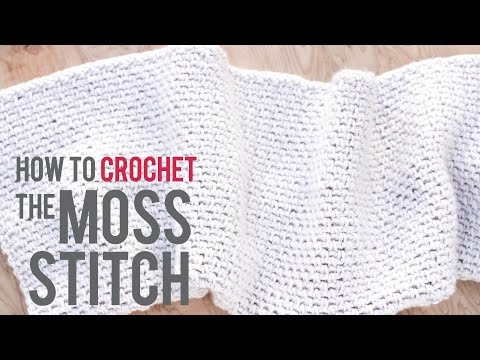 How to Crochet the Moss Stitch: Beginner-Friendly Tutorial