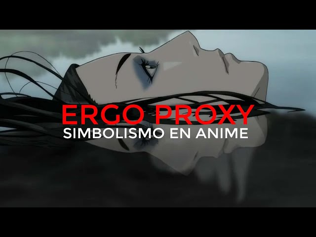 Crítica  Ergo Proxy, O existencialismo filosófico em forma de anime