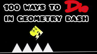 100 ways to DIE in Geometry Dash