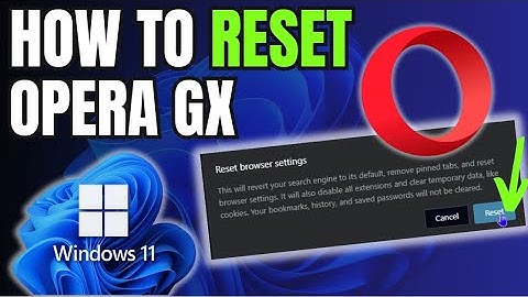 How To Reset Opera GX Browser To Default Settings