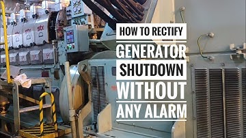 How to Rectify generator shutting down without alarm. Troubleshooting guide. Man B&W stx. Lamda