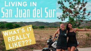 What it's Like Living in San Juan Del Sur, Nicaragua 2022