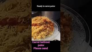 Carrot, bettroot pulov helthy super tasteeasy tomake youtubeshorts subcribe please