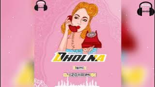 Dholna (Remix) DJ Zoya Iman ( Remixes)