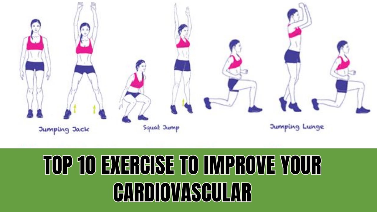 Top 10 Exercises to Boost Cardiovascular and Heart Health - YouTube