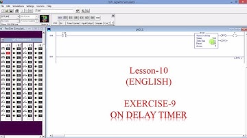 LESSON-10 PLC PROGRAMMING;ON DELAY TIMER(ENGLISH)