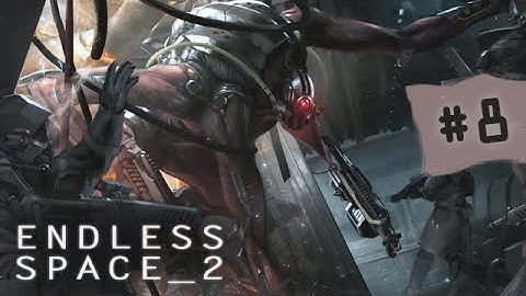 Lets play Endless Space 2 - Cravers #8