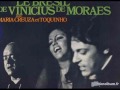 Samba Em Preludio - Vinicius de Moraes ,Maria Creuza y Toquinho