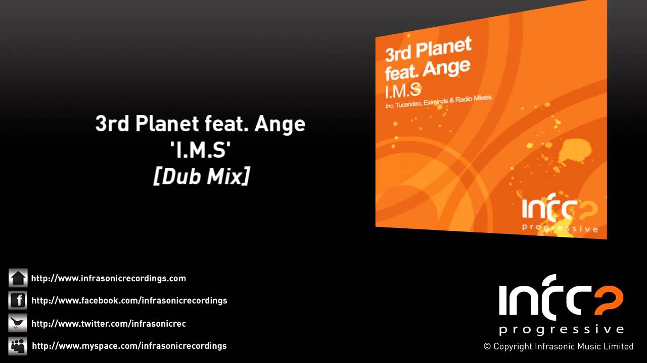 Watch 3rd Planet feat. Ange - I.M.S (Dub) on YouTube Watch 3rd Planet feat. Ange - I.M.S (Dub) on YouTube
