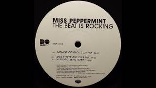 Miss Peppermint - The Beat is Rocking (Damage Control Club Mix)