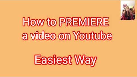 How to Premiere a Video on Youtube Using Mobile Phone 2020