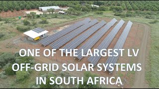 Largest low voltage off-grid solar farm in South Africa - Nov 2020