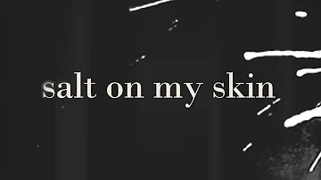 ELA RYNX – SALT ON MY SKIN (Official Lyrics Video)