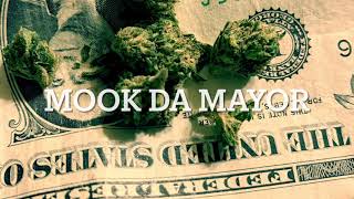 Mook da mayor in the zone produced by Rackz215