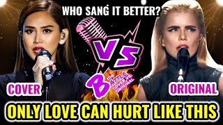 ONLY LOVE CAN HURT LIKE THIS - Sarah Geronimo (COVER) VS. Paloma Faith (ORIGINAL) | Who is better?