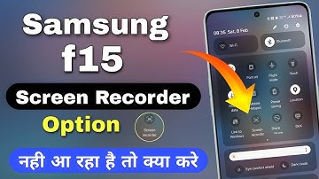 Samsung f15 5g screen recorder not showing | samsung f15 me screen recording kaise kare