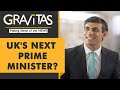 Gravitas: Tories want Rishi Sunak to be UK'S next Prime Minister