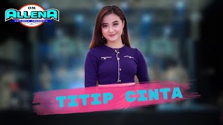 Titip Cinta  Yolanda Octavia  Om Allena Sidoarjo  Sultan 