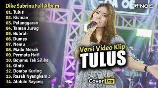 Dike Sabrina Feat Om Sera - Tulus | Full Album Terbaru 2023 (Video Klip)