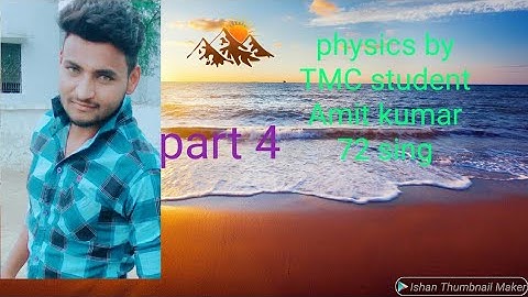 General science physics light part 4 by TMC student amit kumar 72 singh