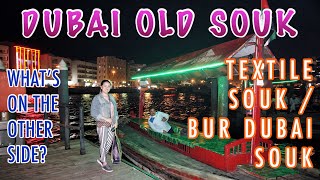 DUBAI’S OLD SOUK | ABRA BOAT RIDE - A DIFFERENT SIDE OF DUBAI | DUBAI TOURIST SPOTS