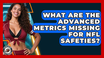 What Are The Advanced Metrics Missing For NFL Safeties? - Gridiron Data Digest