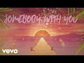 Sigala, HRVY, Nina Nesbitt - Somebody (Lyric Video)