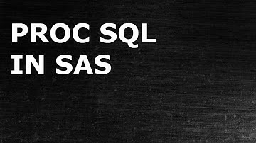 Introduction to PROC SQL in SAS | Data Science