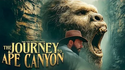 The Journey to Ape Canyon